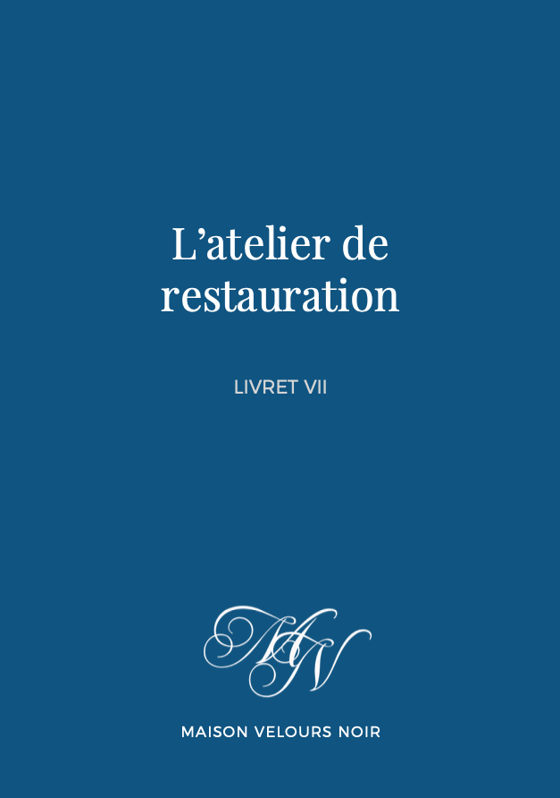 Livret VII - L'atelier de restauration